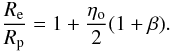 Mathematical equation: \begin{equation} \label{rerpbetlaw} \frac{R_{\rm e}}{R_{\rm p}} = 1+\frac{\eta_{\rm o}}{2}(1+\beta) . \end{equation}