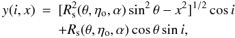 Mathematical equation: \begin{eqnarray} \label{interfdat} y(i,x) & = & [R^2_{\rm s}(\theta,\eta_{\rm o},\alpha)\sin^2\theta-x^2]^{1/2}\cos i \nonumber \\ & & +R_{\rm s}(\theta,\eta_{\rm o},\alpha)\cos\theta\sin i , \end{eqnarray}