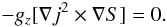 Mathematical equation: \begin{equation} \label{marg1} -g_z[\nabla j^2\times\nabla S] = 0. \end{equation}