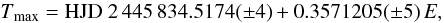 Mathematical equation: \begin{equation} \label{eq:kv_ephem_new} \rm {\it T}_{max} = HJD ~ 2\,445\,834.5174(\pm4) + 0.3571205(\pm5) \,{\it E}, \end{equation}