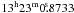 Mathematical equation: \hbox{$13^{\rm h}23^{\rm m}0\fs8733$}