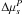 Mathematical equation: \hbox{$\Delta \mu_s^P$}