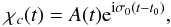 Mathematical equation: \begin{equation} \chi_c(t)=A(t) {\rm e}^{{\rm i} \sigma_0 (t- t_0)}, \end{equation}