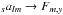 Mathematical equation: \hbox{$_sa_{lm}\rightarrow F_{m,y}$}