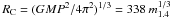 Mathematical equation: \hbox{$R_{\rm C} =(GMP^2/4\pi^2)^{1/3}=338 \:m_{1.4}^{1/3}$}