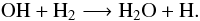 Mathematical equation: \begin{equation} \rm OH + H{_2} \longrightarrow H{_2}O + H. \label{eq2} \end{equation}