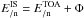 Mathematical equation: \hbox{$E_{\rm /n}^{\rm IS} = E_{\rm /n}^{\rm TOA} + \Phi$}