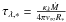 Mathematical equation: \hbox{$\tau_{\lambda , \ast} = \frac{\kappa_{\lambda} \dot{M}}{4 \pi v_{\infty}R_{\ast}}$}