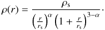 Mathematical equation: \begin{equation} \rho(r) =\frac{\rho_{\rm s}}{\left ( \frac{r}{r_{\rm s}} \right)^\alpha \left(1+\frac{r}{r_{\rm s}}\right)^{3-\alpha}} \cdot \label{rho} \end{equation}