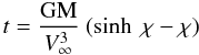 Mathematical equation: \appendix \setcounter{section}{1} \begin{equation} t = \frac{\rm GM}{V_{\infty}^3}~(\sinh~\chi-\chi) \end{equation}