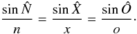 \appendix \setcounter{section}{1} \begin{equation} \frac{\sin{\hat{N}}}{n}=\frac{\sin{\hat{X}}}{x}=\frac{\sin{\hat{O}}}{o}\cdot \end{equation}