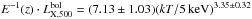 Mathematical equation: \hbox{$E^{-1}(z)\cdot L^{{\rm bol}}_{\rm X,500} = (7.13 \pm 1.03) (kT/5~{\rm keV})^{3.35 \pm 0.32}$}