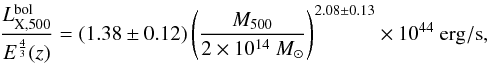 Mathematical equation: \begin{equation} \frac{L^{{\rm bol}}_{\rm X,500}}{E^{\frac{4}{3}}(z) } = (1.38 \pm 0.12)\left( \frac{M_{500}}{2\times 10^{14}~{M_{\odot}}}\right)^{2.08 \pm 0.13} \times 10^{44}~{\rm erg/s}, \label{e3_LX_M} \end{equation}