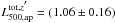 Mathematical equation: \hbox{$L^{{\rm tot},z\arcmin}_{500,{\rm ap}} = (1.06 \pm 0.16)$}