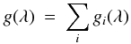\appendix \setcounter{section}{1} \begin{eqnarray} \label{eq:totalanisotropy} g(\lambda) & = & \sum_i g_{i}(\lambda) \end{eqnarray}