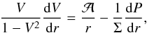 Mathematical equation: \begin{equation} \frac{V}{1-V^2}\frac{{\rm d}V}{{\rm d}r}=\frac{\cal A}{r}-\frac{1}{\Sigma}\frac{{\rm d}P}{{\rm d}r}, \label{eq_rad3} \end{equation}