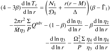 Mathematical equation: \begin{eqnarray} \nonumber (4-3\beta)\der{\ln T_{\rm c}}{\ln r}=\left(\frac{\cal N_{\rm 1}}{\cal D_{\rm 0}}+\frac{r(r-M)}\Delta\right)(\beta-\tilde\Gamma_1)&&\\\nonumber -\frac{2\pi r^2}{\dot M\eta_3}\frac\Sigma P Q^{\rm adv}-(1-\beta)\derln{\eta_1}r-\beta\derln{\eta_2}r&&\\ -\derln{\eta_3}r-\frac{\Omega_\perp^2\Sigma}{P}\frac{\eta_4}{\eta_3}\derln{\eta_4}r \label{eq_derT} \end{eqnarray}