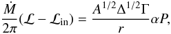 Mathematical equation: \begin{equation} \frac{\dot{M}}{2\pi}({\cal L}-{\cal L}_{\rm in})=\frac{A^{1/2}\Delta^{1/2}\Gamma}{r}\alpha P, \label{eq_ang6} \end{equation}