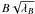 \hbox{$B\sqrt{\lambda_B}$}