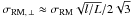 \hbox{$\sigma_{\rm RM,\,\bot} \approx \sigma_{\rm RM}\sqrt{l/L}/2\sqrt{3}$}
