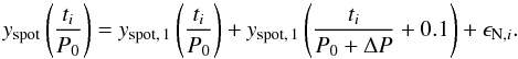 \begin{equation} y_{\rm spot}\left(\frac{t_i}{P_0}\right) = y_{\rm spot,\,1}\left(\frac{t_i}{P_0}\right) + y_{\rm spot,\,1}\left(\frac{t_i}{P_0+\Delta P}+0.1\right) + \epsilon_{{\rm N},i}. \label{spotspot} \end{equation}