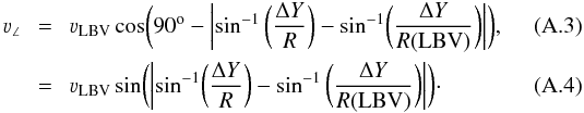 Mathematical equation: \appendix \setcounter{section}{1} \begin{eqnarray} \varv_{\angle}~&=&~ \varv_{{\rm LBV}}\cos\biggl(90^{\rm o} -\biggl|\sin^{-1}{\biggl(\frac{\Delta Y}{R}\biggr)}-{\mathbf \sin^{-1}}{\biggl(\frac{\Delta Y}{R({\rm LBV})}}\biggr)\biggr|\biggr), \\ &=&~\varv_{{\rm LBV}}\sin\biggl(\biggl|{\mathbf \sin^{-1}}{\biggl(\frac{\Delta Y}{R}\biggr)}-\sin^{-1}{\biggl(\frac{\Delta Y}{R({\rm LBV})}}\biggr)\biggr|\biggr)\cdot \end{eqnarray}