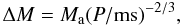 Mathematical equation: \begin{equation} \dm = M_{\rm a} (P/{\rm ms})^{-2/3}, \end{equation}