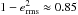 $1-e_\mathrm{rms}^2 \approx 0.85$