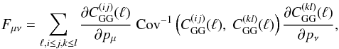 \begin{equation} \label{eq:gicorr_fisher} F_{\mu\nu} = \sum_{\ell,i \leq j,k \leq l} \frac{\partial C_{\rm GG}^{(ij)}(\ell)}{\partial p_\mu}\; {\rm Cov}^{-1} \br{C_{\rm GG}^{(ij)}(\ell),\; C_{\rm GG}^{(kl)}(\ell)} \frac{\partial C_{\rm GG}^{(kl)}(\ell)}{\partial p_\nu}, \end{equation}