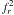 $f_r^2$