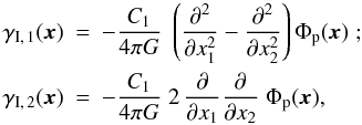 \appendix \setcounter{section}{2} \begin{eqnarray} \label{eq:intrinsicshearprimpot} \gamma_{\rm I,\,1}(\vek{x}) &=& - \frac{C_1}{4 \pi G}\; \br{\frac{\partial^2}{\partial x_1^2} - \frac{\partial^2}{\partial x_2^2}} \Phi_{\rm p}(\vek{x})\;; \\ \nn \gamma_{\rm I,\,2}(\vek{x}) &=& - \frac{C_1}{4 \pi G}\; 2\, \frac{\partial}{\partial x_1} \frac{\partial}{\partial x_2}\; \Phi_{\rm p}(\vek{x}), \end{eqnarray}