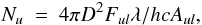 Mathematical equation: \begin{equation} N_u ~=~ 4 \pi D^2 F_{ul} \lambda / h c A_{ul}, \end{equation}