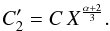 \begin{equation} C_2' = C\,X^{\frac{\alpha +2}{3}}. \end{equation}
