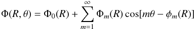 Mathematical equation: $$ \Phi(R,\theta) = \Phi_0(R) + \sum_{m=1}^\infty \Phi_m(R) \cos [m \theta - \phi_m(R)] $$