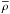 \hbox{$\rhob$}