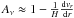 \hbox{$A_{\nu}\approx 1-\frac{1}{H}\frac{{\rm d}v_r}{{\rm d}r}$}