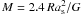 \hbox{$M = 2.4 \, Ra_{\mathrm{s}}^2/G$}