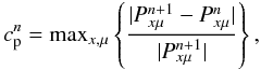 \begin{equation} c^n_{\rm p} = {\rm max}_{x,\mu} \left\{ { |P^{n+1}_{x\mu} - P^{n}_{x\mu} | \over |P^{n+1}_{x\mu}| } \right\}, \label{surf_pol} \end{equation}