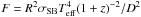 Mathematical equation: \hbox{$F=R^2\sigma_{\rm SB} T_{\rm eff}^4 (1+z)^{-2}/D^2$}