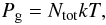 Mathematical equation: \begin{equation} \label{gstat} P_{\rm g} = N_{\rm tot} kT, \end{equation}