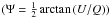 \hbox{$(\Psi = \frac{1}{2} \arctan{(U/Q}))$}