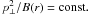 Mathematical equation: $p_{\perp}^{2}/B(r)={\rm const}.$