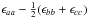 \hbox{$\epsilon_{aa}-\frac{1}{2}(\epsilon_{bb}+\epsilon_{cc})$}