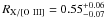 Mathematical equation: \hbox{$R\rm{_{X/[O~III]}=0.55_{-0.07}^{+0.06}}$}