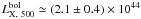 Mathematical equation: \hbox{$L^{\mathrm{bol}}_{\rm X,~500}\simeq(2.1 \pm 0.4)\times 10^{44}$}