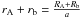$r_{\rm A} + r_{\rm b} = \frac{R_{\rm A}+R_{\rm b}}{a}$
