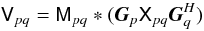 Mathematical equation: $$ \coh{V}{pq} = \coh{M}{pq} \ast ( \jones{G}{p} \coh{X}{pq} \jonesT{G}{q} ) $$