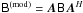 Mathematical equation: \hbox{$\coh{B}{}^\mathrm{(mod)} = \jones{A}{} \coh{B}{} \jonesT{A}{}$}