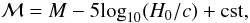 Mathematical equation: \begin{equation} \mathcal{M}= M-5{\rm log}_{10}(H_0/c)+{\rm cst}, \end{equation}