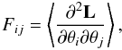 Mathematical equation: \begin{equation} F_{ij} = \left< \frac{\partial^2{\bf L}}{\partial \theta_i \partial \theta_j}\right>, \end{equation}